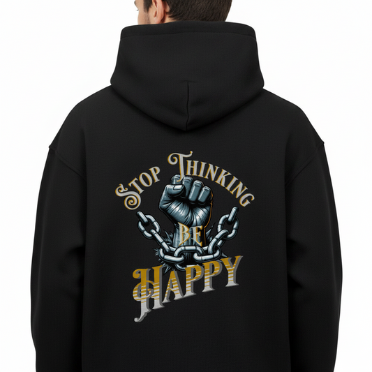 VACANCY Oversized Hoodie / STOP THINKING BE HAPPY