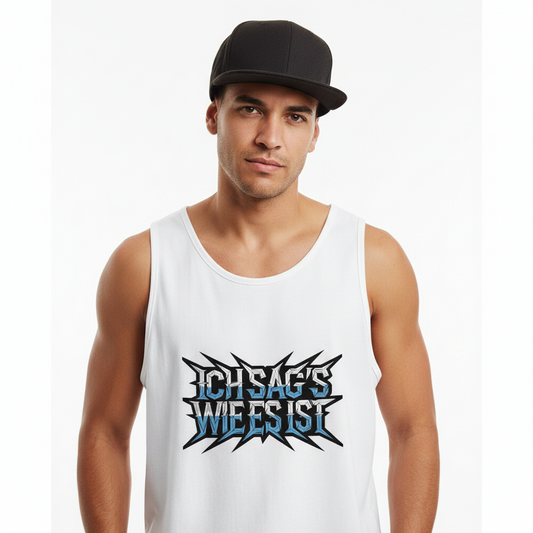 Classic Tanktop / ICH SAG’S WIE ES IST