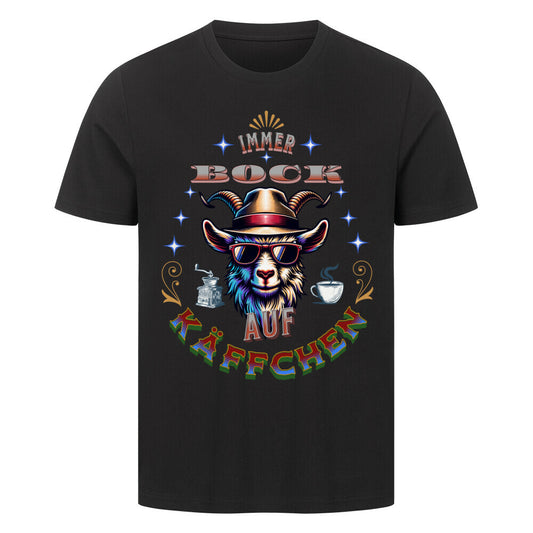 HigherBlanks Premium T-Shirt / BOCK auf KÄFFCHEN -schwarz