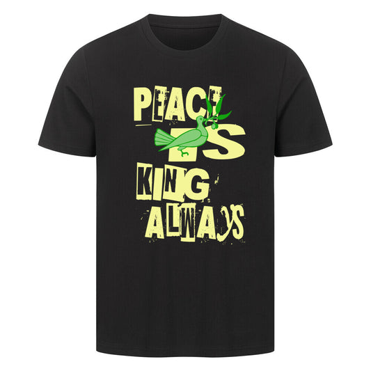 175109HigherBlanks Premium T-Shirt / Peace is KING allways Schwarz TORIPROS