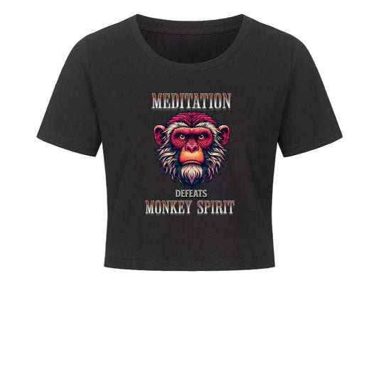 Ladies Cropped Tee in schwarz mit „MEDITATION defeats MONKEY SPIRIT“-TORIPROS