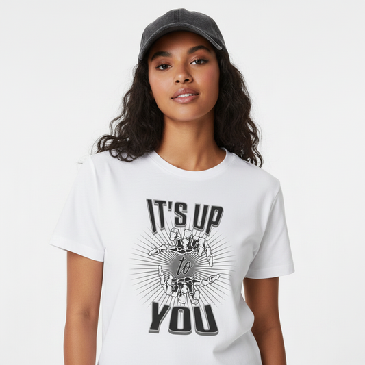 Premium Organic Shirt Women / IT'S UP TO YOU