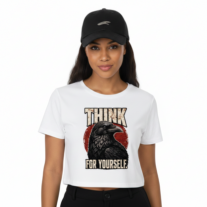Ladies Cropped Tee / THINK for YOURSELF