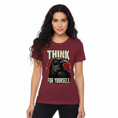 Premium Organic Shirt Women / THINK for YOURSELF
