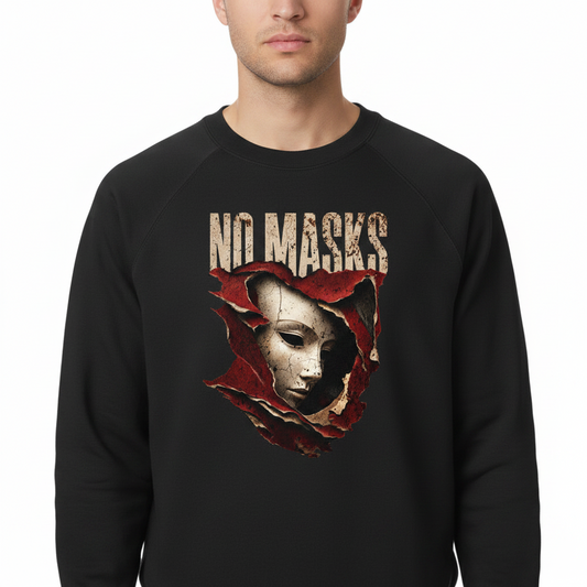 Classic Sweatshirt / NO MASKS