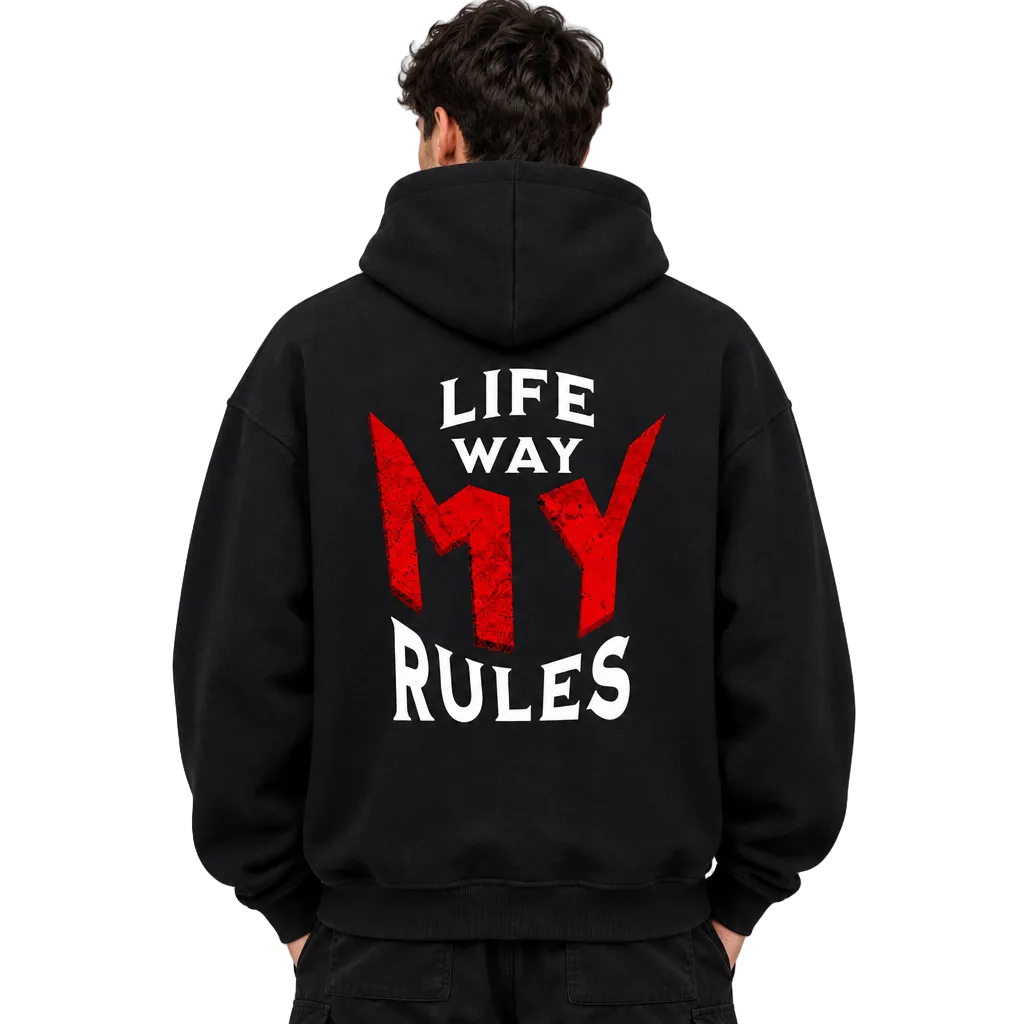 VACANCY Oversized Hoodie / MY LIFE. MY WAY. MY RULES