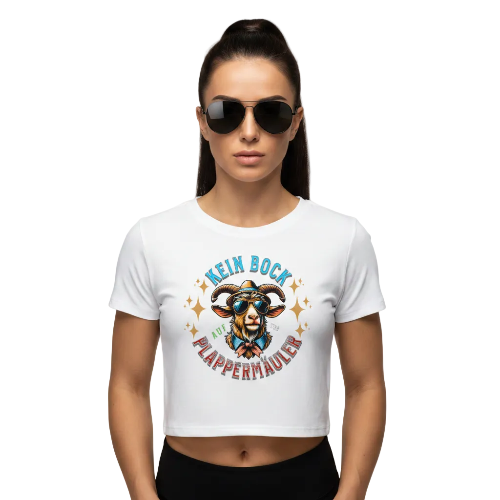 Ladies Cropped Tee / KEIN BOCK auf PLAPPERMÄULER