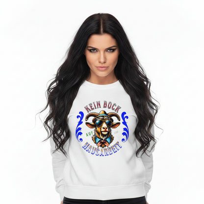 Classic Sweatshirt / KEIN BOCK auf HAUSARBEIT
