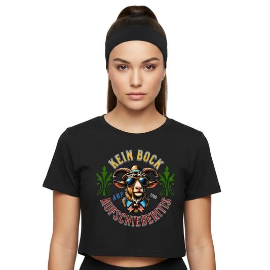Ladies Cropped Tee / KEIN BOCK auf AUFSCHIEBERITIS