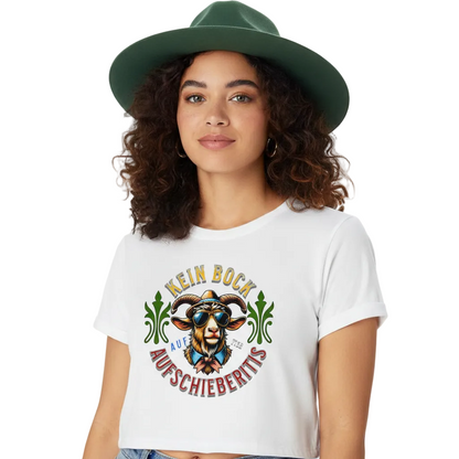 Ladies Cropped Tee / KEIN BOCK auf AUFSCHIEBERITIS