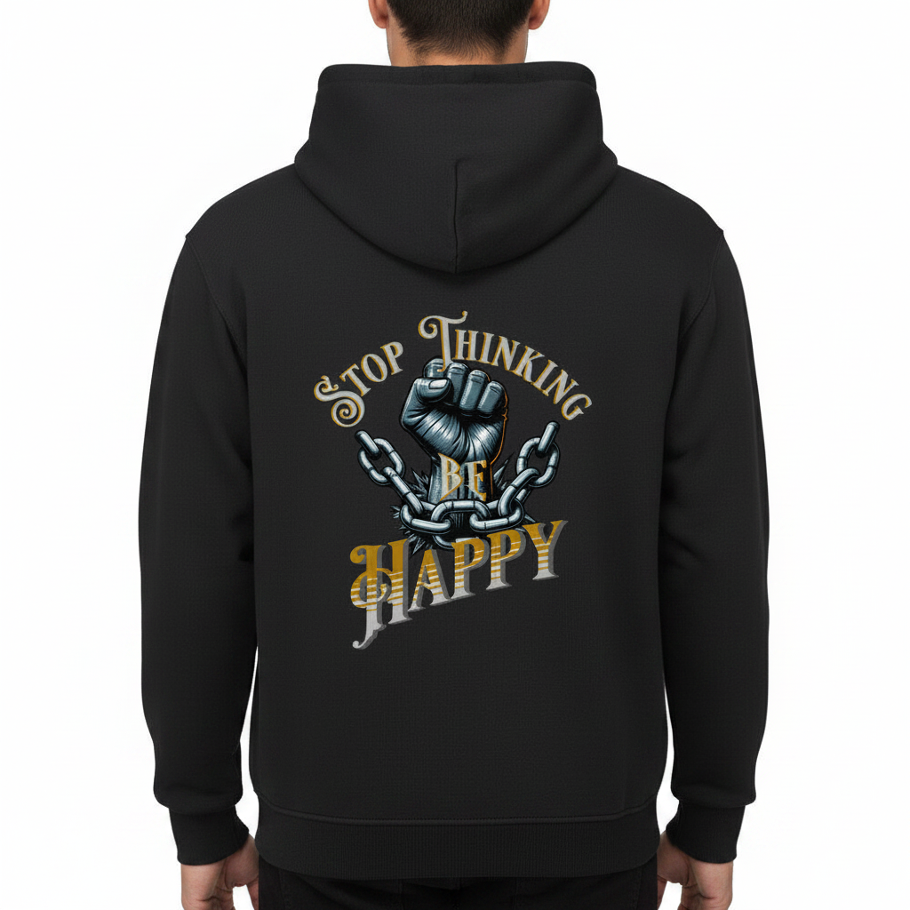 HigherBlanks Premium Hoodie / STOP THINKING BE HAPPY