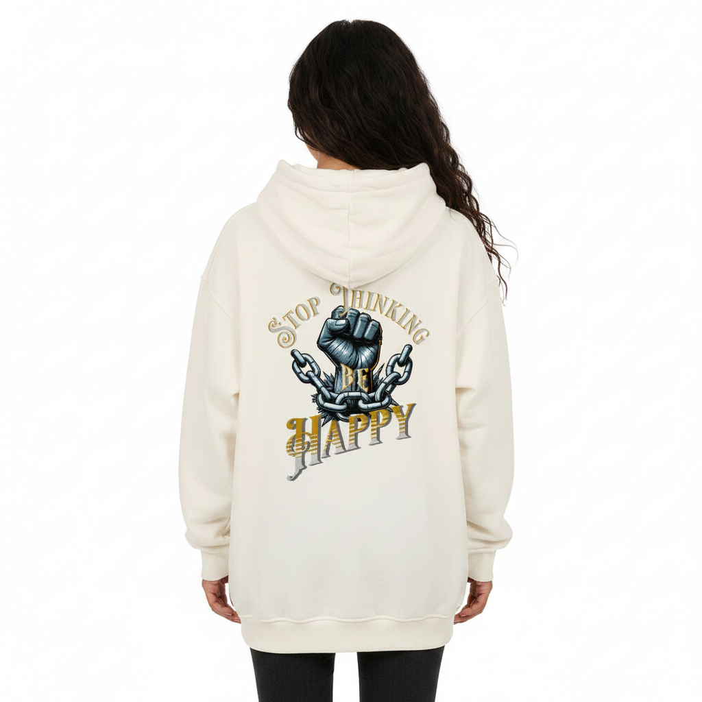 VACANCY Oversized Hoodie / STOP THINKING BE HAPPY