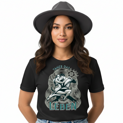 HigherBlanks Premium T-Shirt / Tanze das Leben.