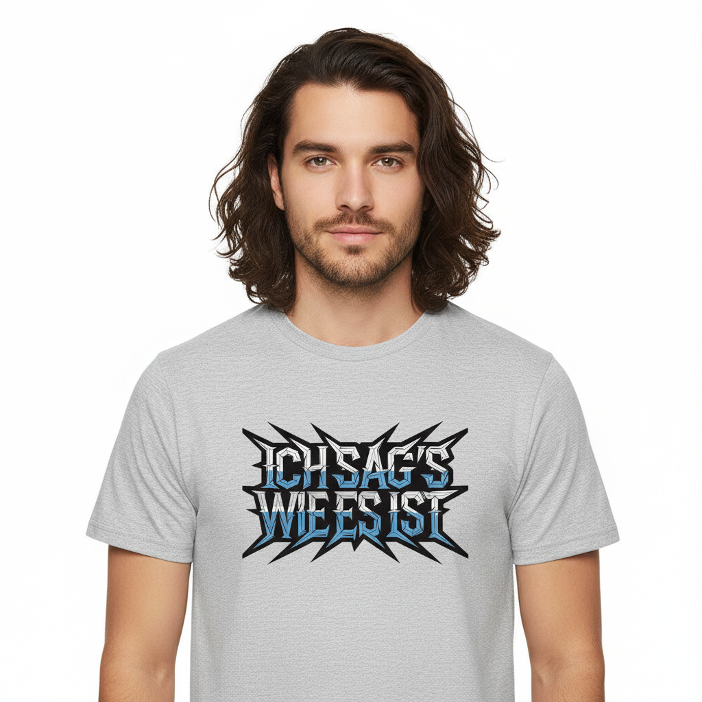 Premium Organic Shirt / ICH SAG’S WIE ES IST