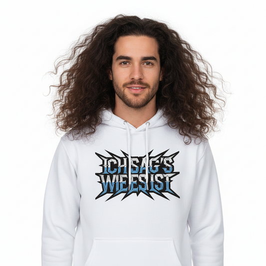 HigherBlanks Premium Hoodie / ICH SAG’S WIE ES IST