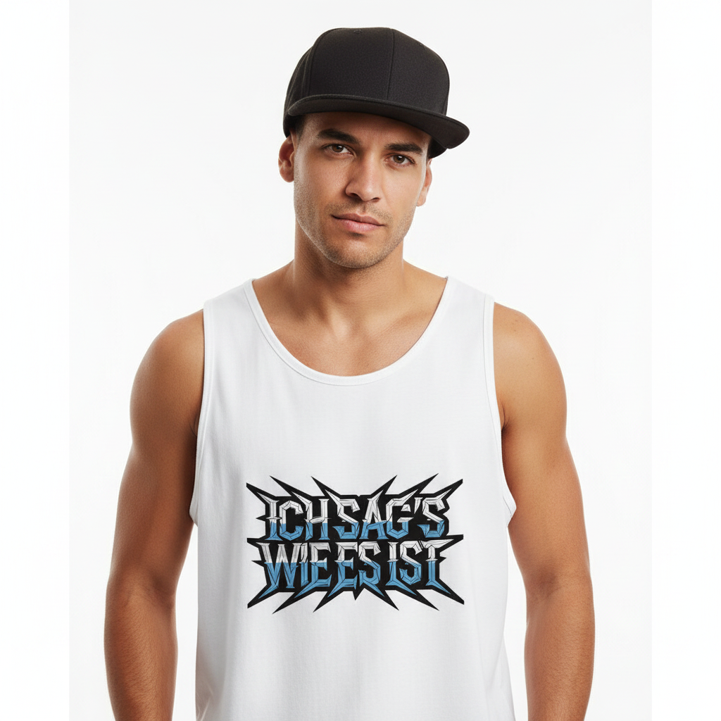 Classic Tanktop / ICH SAG’S WIE ES IST