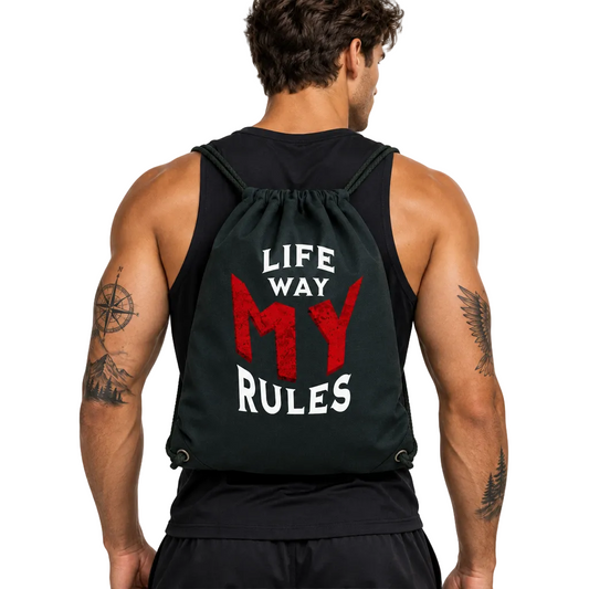Gym Bag / MY LIFE. MY WAY. MY RULES