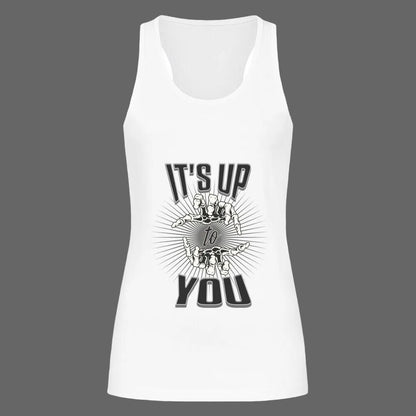 Classic Tanktop Women in weiß mit „IT'S UP TO YOU“-TORIPROS