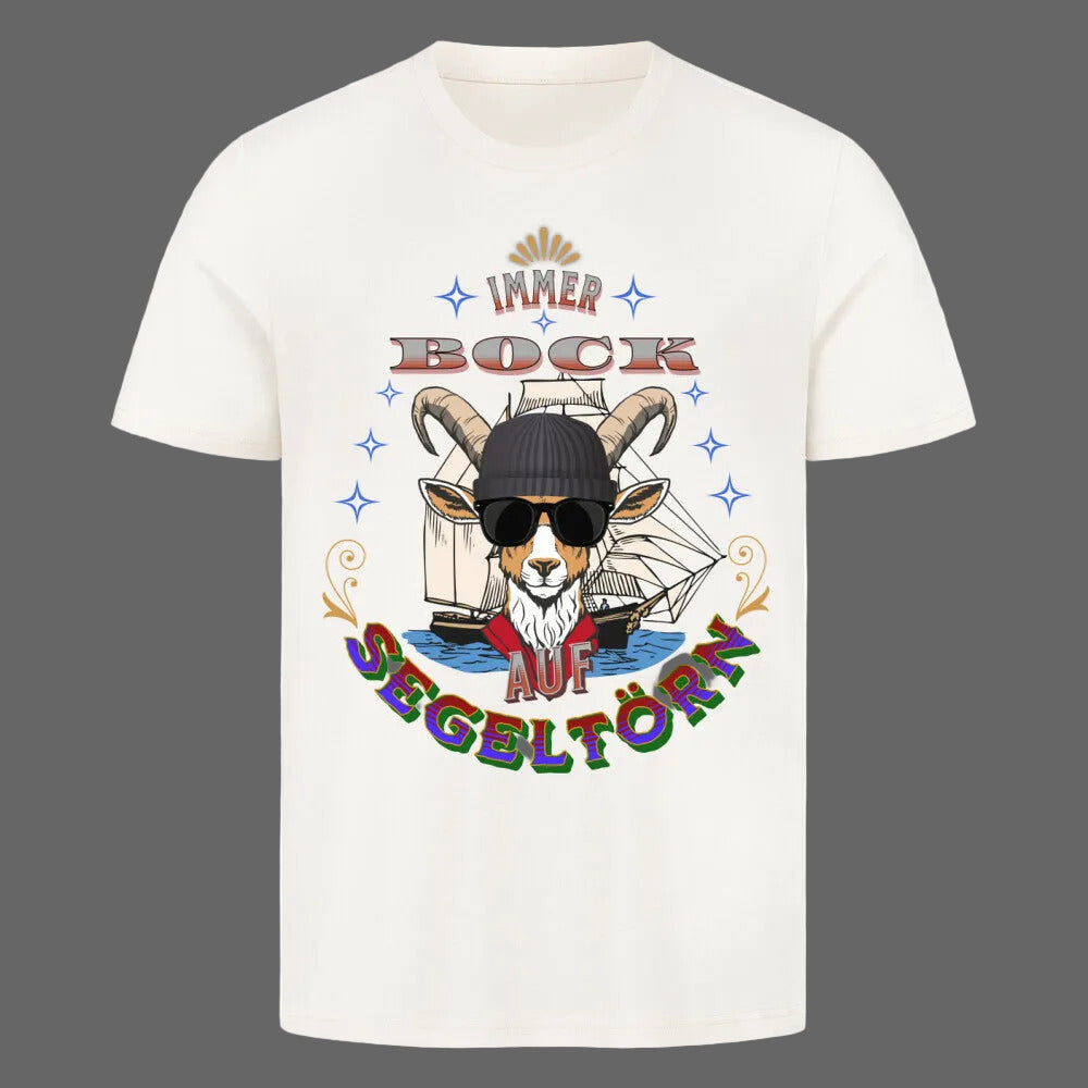 HigherBlanks Premium T-Shirt / Auf SEGELTÖRN immer BOCK -Natural-Toripros