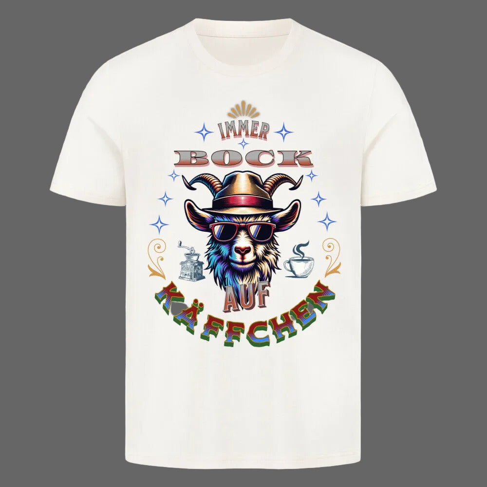 HigherBlanks Premium T-Shirt / BOCK auf KÄFFCHEN -natur
