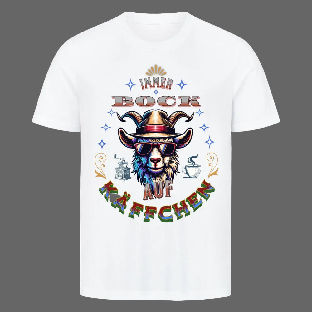 HigherBlanks Premium T-Shirt / BOCK auf KÄFFCHEN -weiss