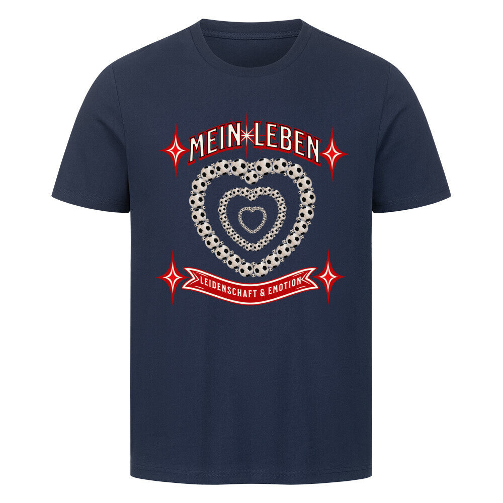 HigherBlanks Premium T-Shirt / Fußball mein LEBEN - Navy Blue