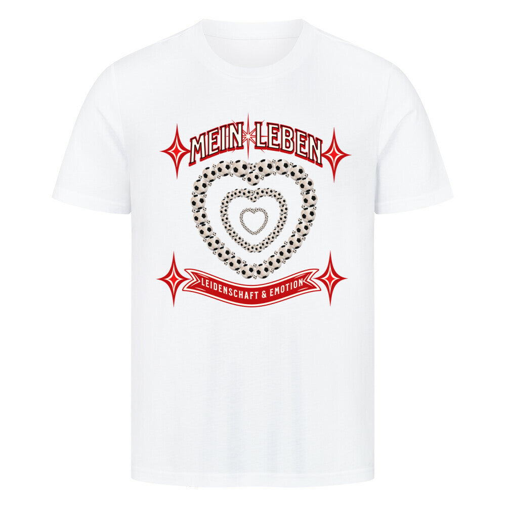 HigherBlanks Premium T-Shirt / Fußball mein LEBEN - Weiß