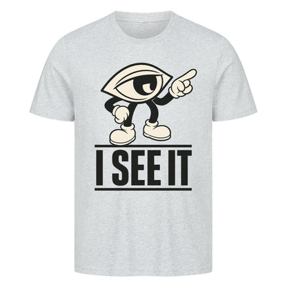 HigherBlanks Premium T-Shirt / I SEE IT-TORIPRS-heather grey