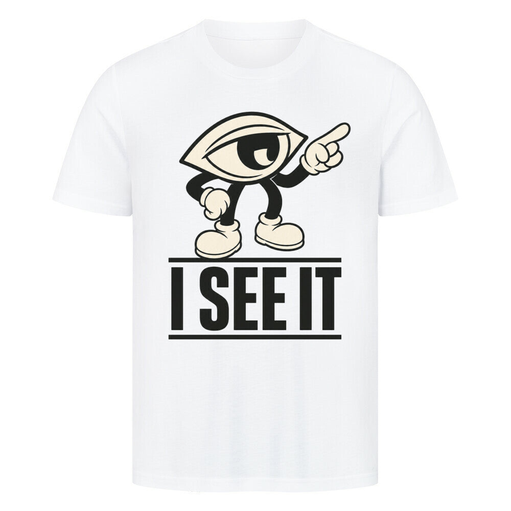 HigherBlanks Premium T-Shirt / I SEE IT-TORIPRS-weiß