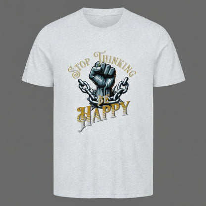 HigherBlanks Premium T-Shirt in Heather Grey mit „STOP THINKING BE HAPPY“-TORIPROS