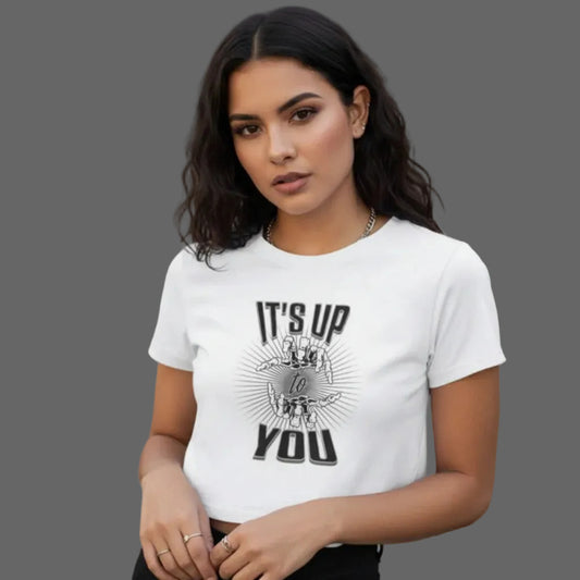 Ladies Cropped Tee in weiß mit „IT'S UP TO YOU“-TORIPROS