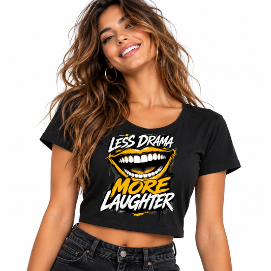 Ladies Cropped Tee / LAUGH MORE