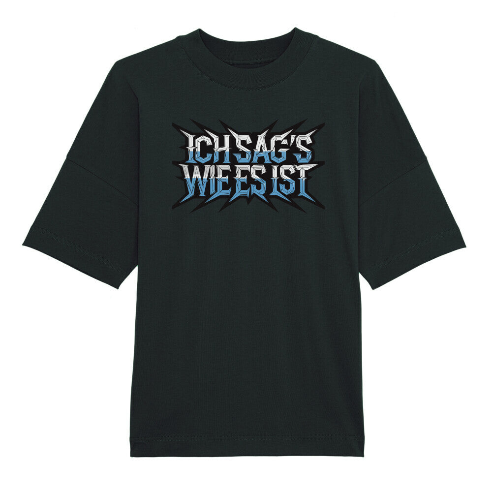 Premium Organic Oversize Blast / ICH SAG’S WIE ES IST-TOIPROS-schwarz