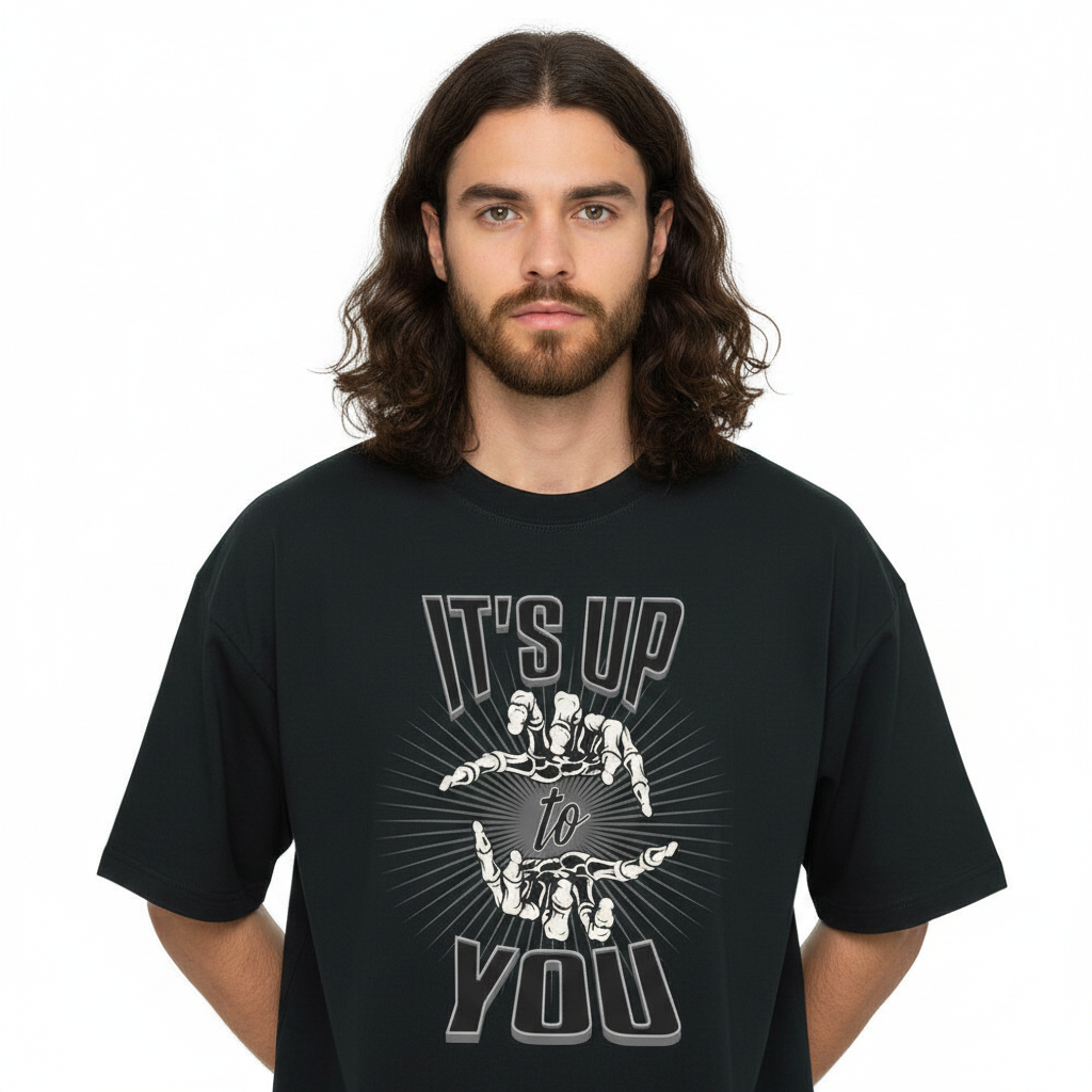 Premium Organic Oversize Blast / IT'S UP TO YOU
