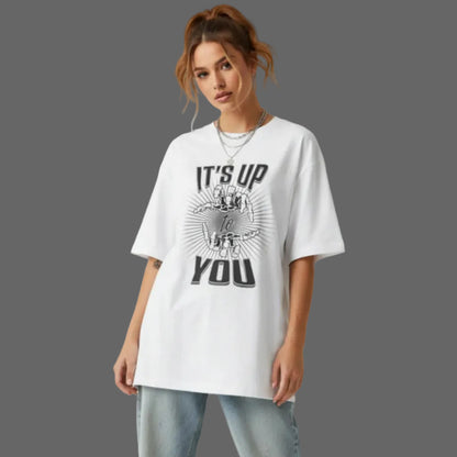 Premium Organic Oversize Blast in weiß mit „IT'S UP TO YOU“-TORIPROS