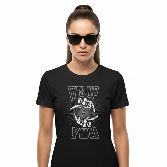 Premium Organic Shirt Women / IT'S UP TO YOU