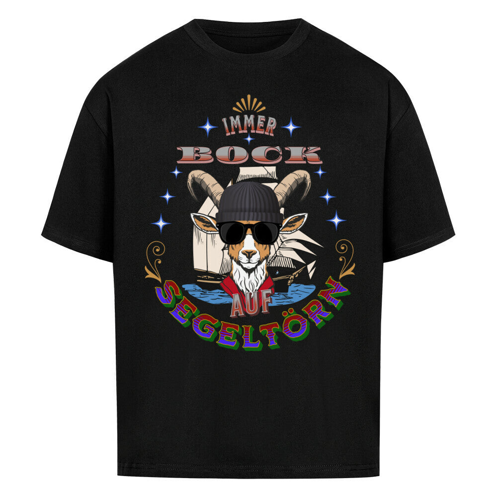   VACANCY Oversized Shirt / Auf SEGELTÖRN immer BOCK / Scharz-TORIPROS