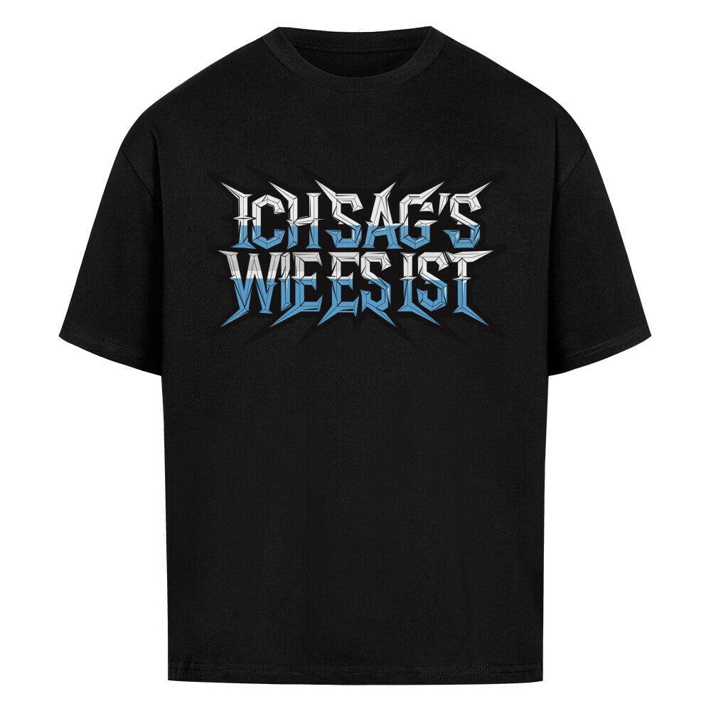 VACANCY Oversized Shirt in Schwarz mit „ICH SAG’S WIE ES IST“-TORIPROS