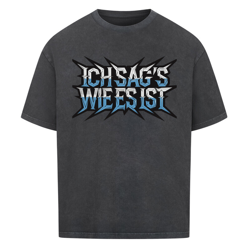 VACANCY Oversized Shirt in Washed Black mit „ICH SAG’S WIE ES IST“-TORIPROS