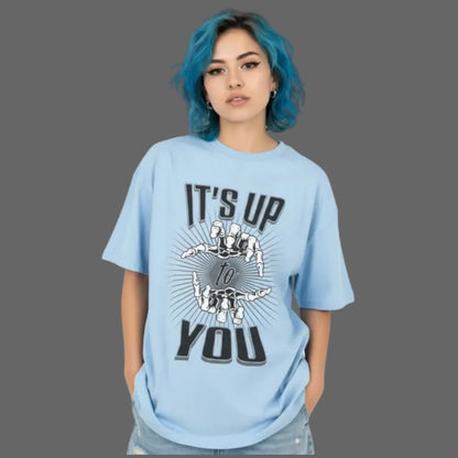 Toripros LEBEN Kollektion – IT'S UP TO YOU Oversized Shirt in Babyblau, modernes Streetwear-Design mit starkem Statement