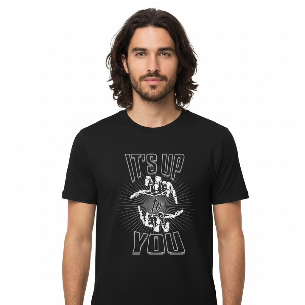 HigherBlanks Premium T-Shirt / IT'S UP TO YOU